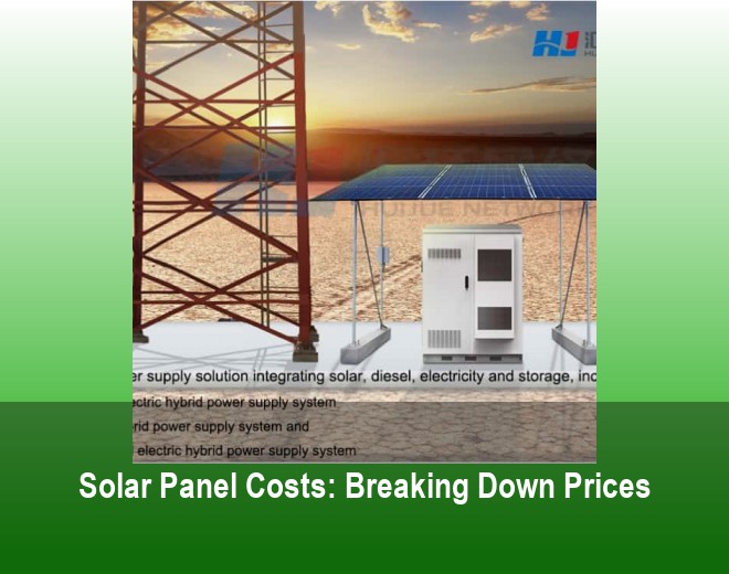 Solar Panel Costs: Breaking Down Prices